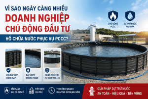 Vì sao ngày càng nhiều doanh nghiệp chủ động đầu tư hồ chứa nước phục vụ PCCC?