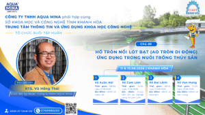 AQUA MINA, en coordinación con el Departamento de Ciencia y Tecnología de la provincia de Khanh Hoa, organizó un taller de capacitación